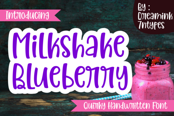 Milkshake Blueberry Font for Playful Handmade Brands