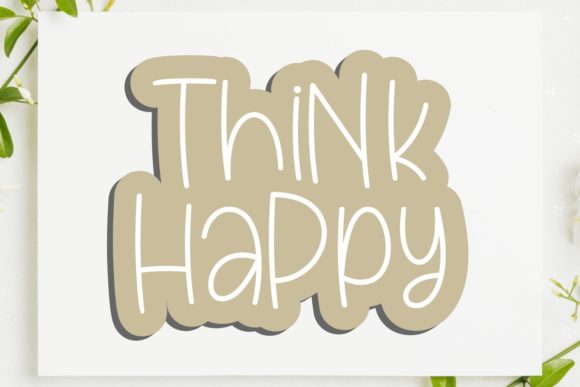Think Happy: A Quirky Script Font for Creative Projects